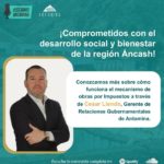 Antamina comprometida y activa en desarrollar obras por impuestos para el beneficio de la Región Áncash