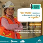 Historias Antamina: El talento de la mujer en la minería peruana actual.